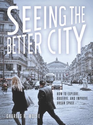 cover image of Seeing the Better City